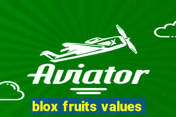 blox fruits values