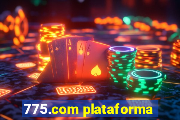 775.com plataforma