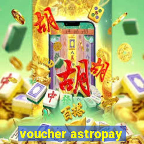 voucher astropay