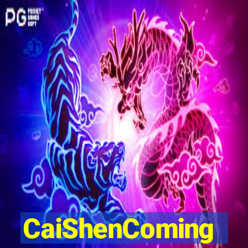 CaiShenComing