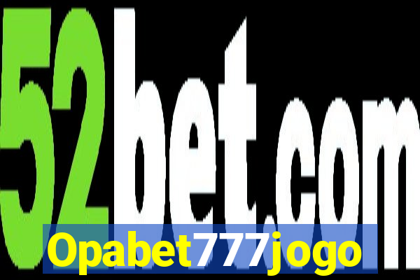 Opabet777jogo