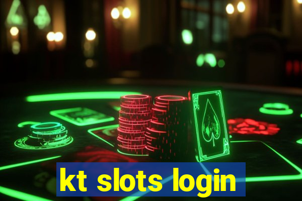 kt slots login