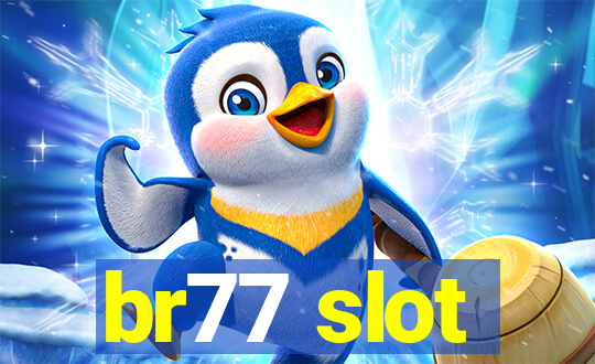 br77 slot