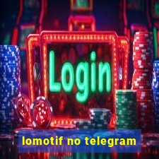 lomotif no telegram