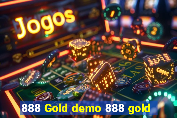 888 Gold demo 888 gold