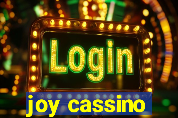 joy cassino