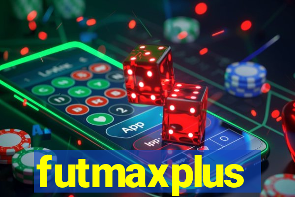 futmaxplus