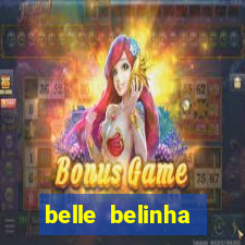 belle belinha vazados gratis