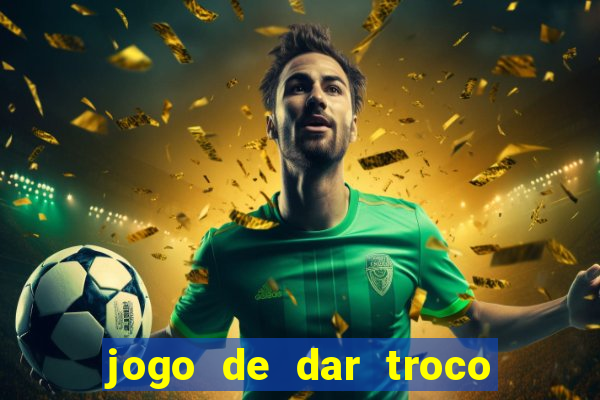 jogo de dar troco em dinheiro