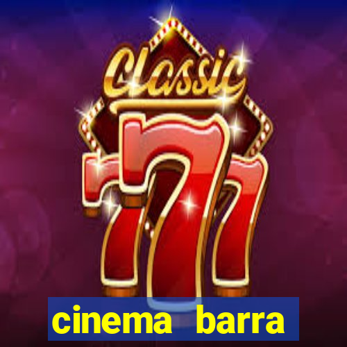 cinema barra shopping sul