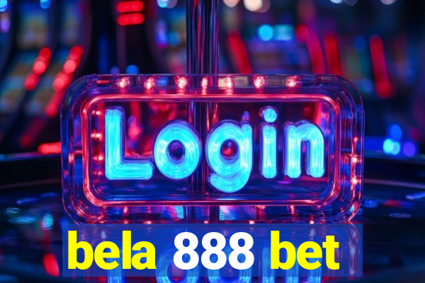 bela 888 bet