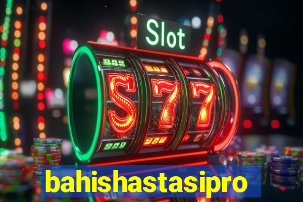 bahishastasipro.info