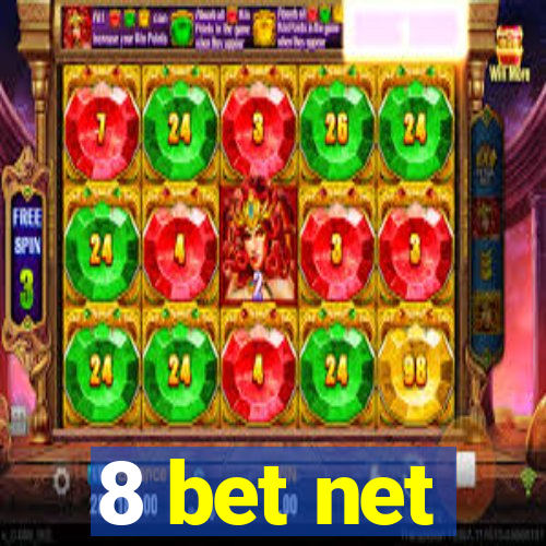 8 bet net