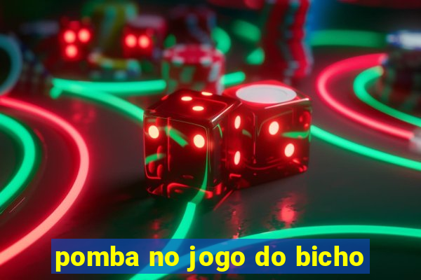 pomba no jogo do bicho