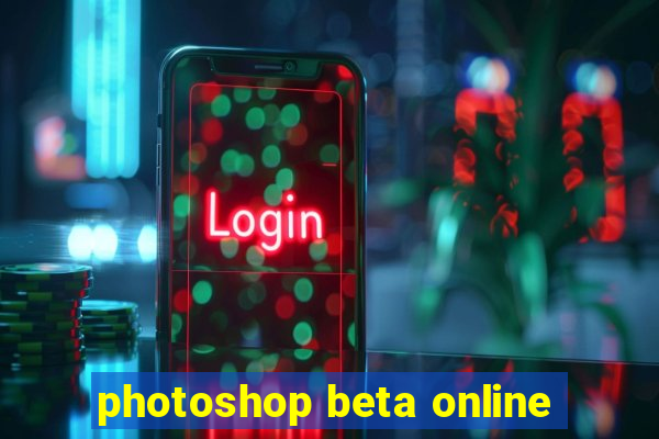 photoshop beta online