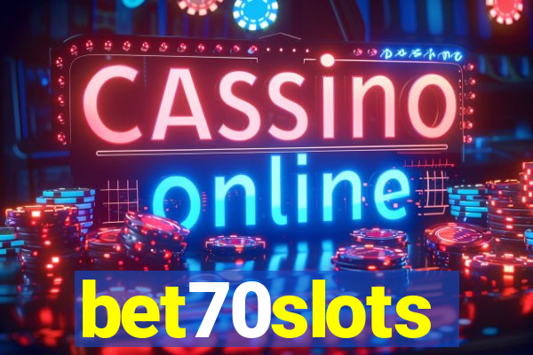 bet70slots