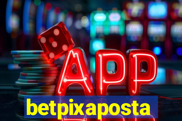 betpixaposta