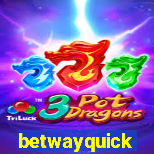 betwayquick