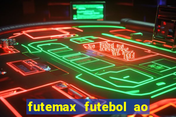 futemax futebol ao vivo brasil