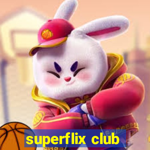 superflix club