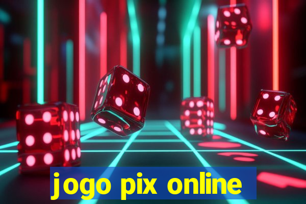 jogo pix online