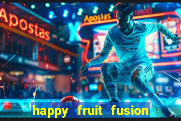 happy fruit fusion paga mesmo