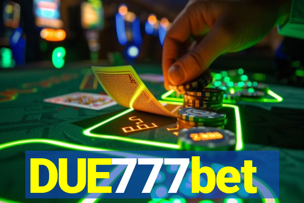 DUE777bet