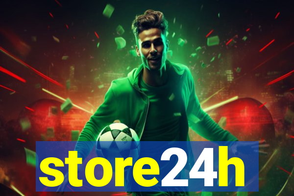 store24h