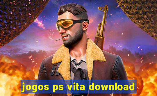 jogos ps vita download