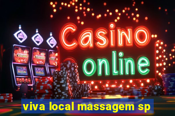 viva local massagem sp