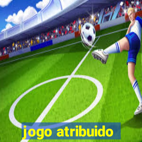 jogo atribuido