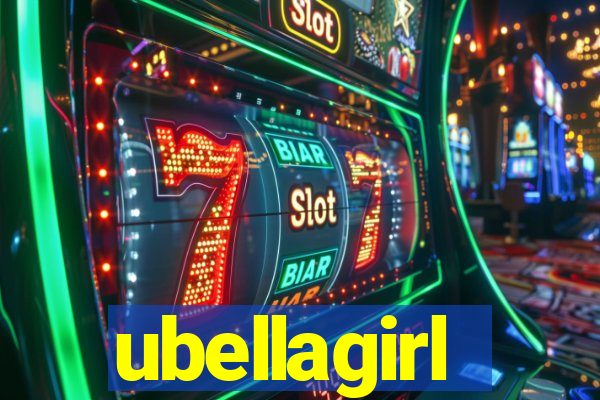 ubellagirl