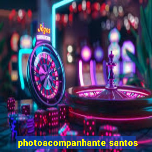 photoacompanhante santos