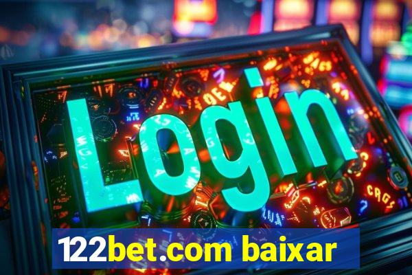 122bet.com baixar