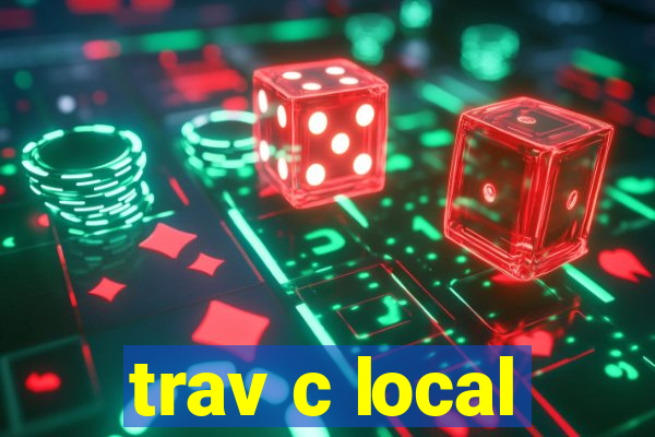 trav c local