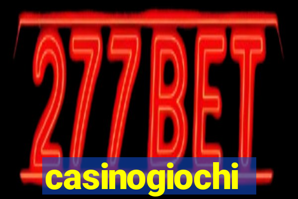 casinogiochi