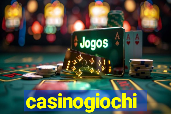 casinogiochi