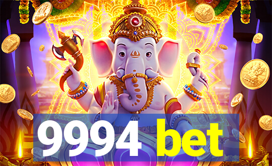 9994 bet