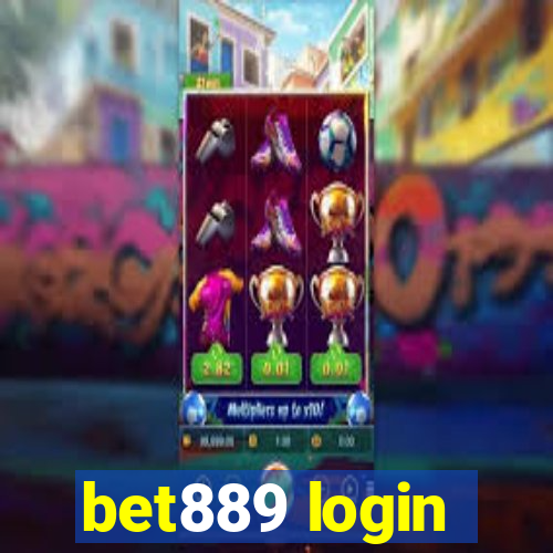 bet889 login