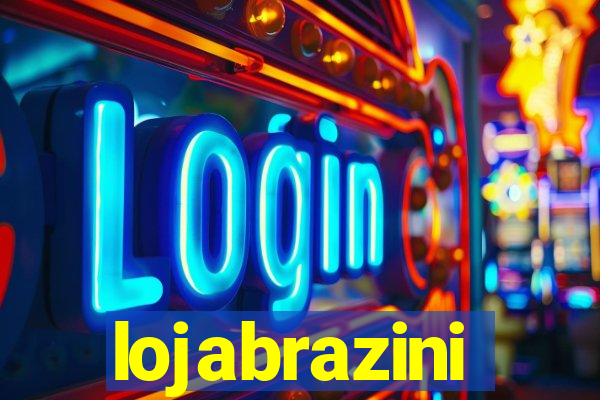 lojabrazini