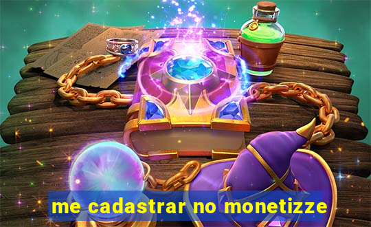 me cadastrar no monetizze