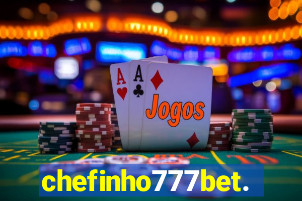 chefinho777bet.com