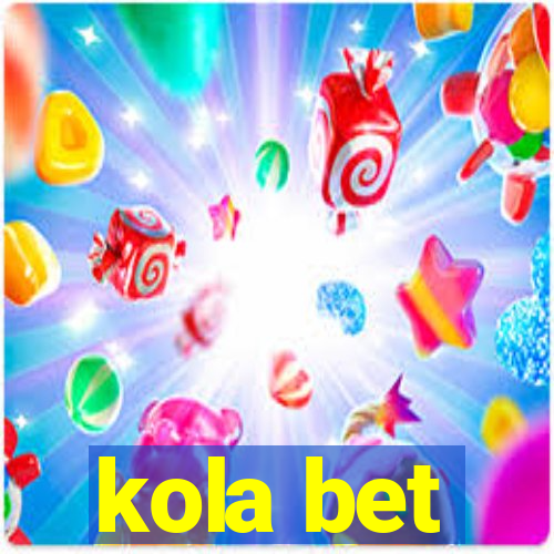 kola bet