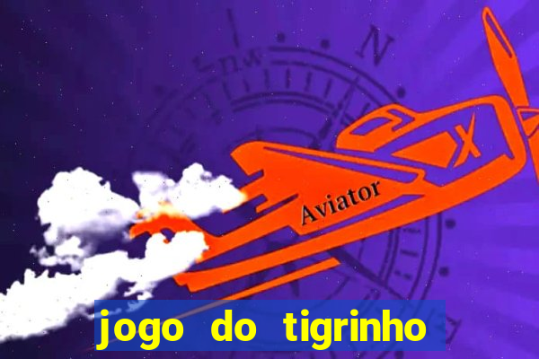 jogo do tigrinho com depósito mínimo de r$ 1