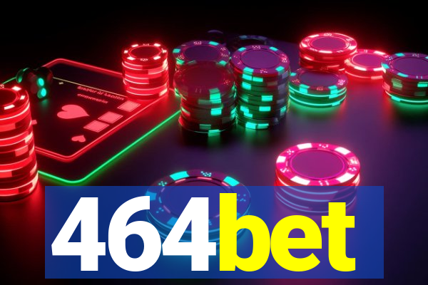 464bet