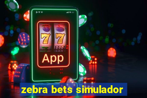 zebra bets simulador