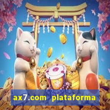 ax7.com plataforma de jogos