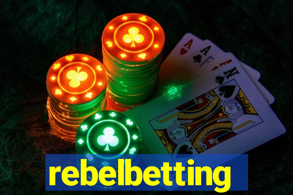 rebelbetting