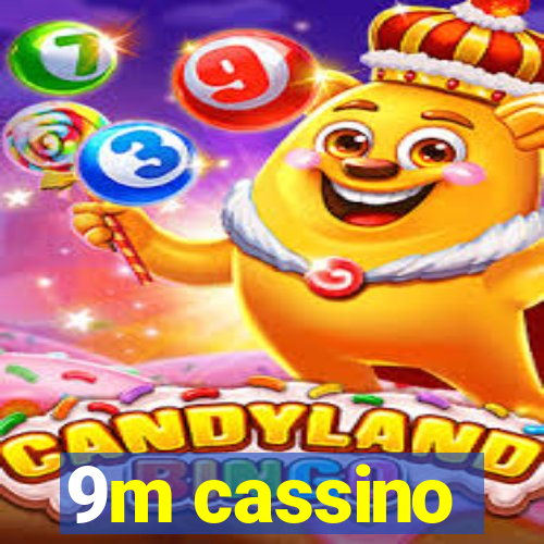 9m cassino