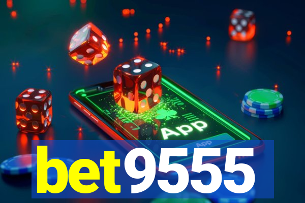 bet9555